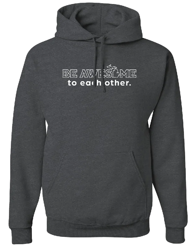 Retro Aesthetic Be Awesome to Each Other Hoodie